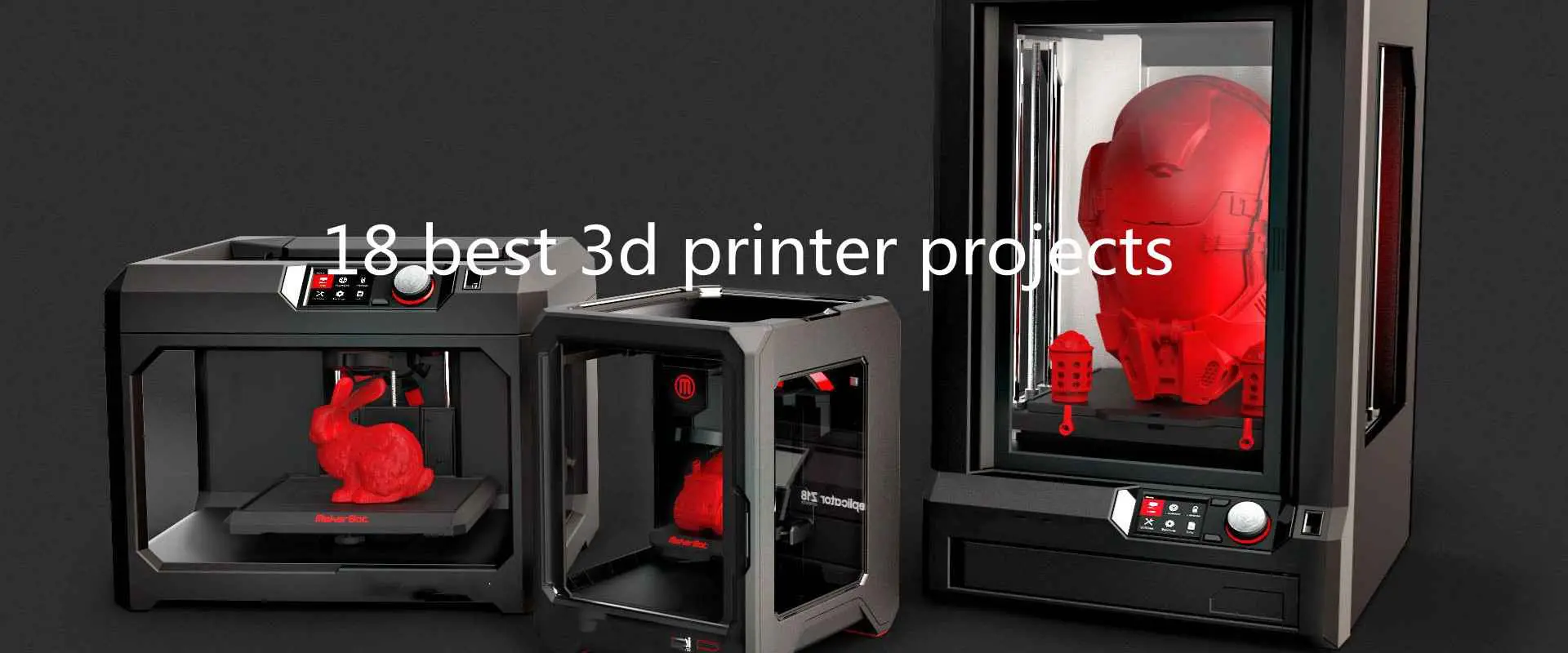 18 best 3d printer projects of 2022