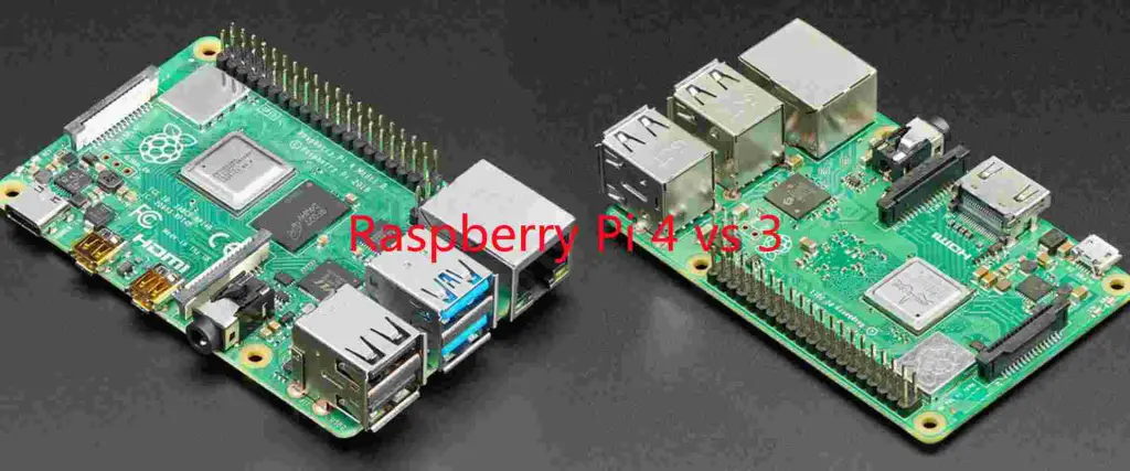 Raspberry Pi 4 vs 3