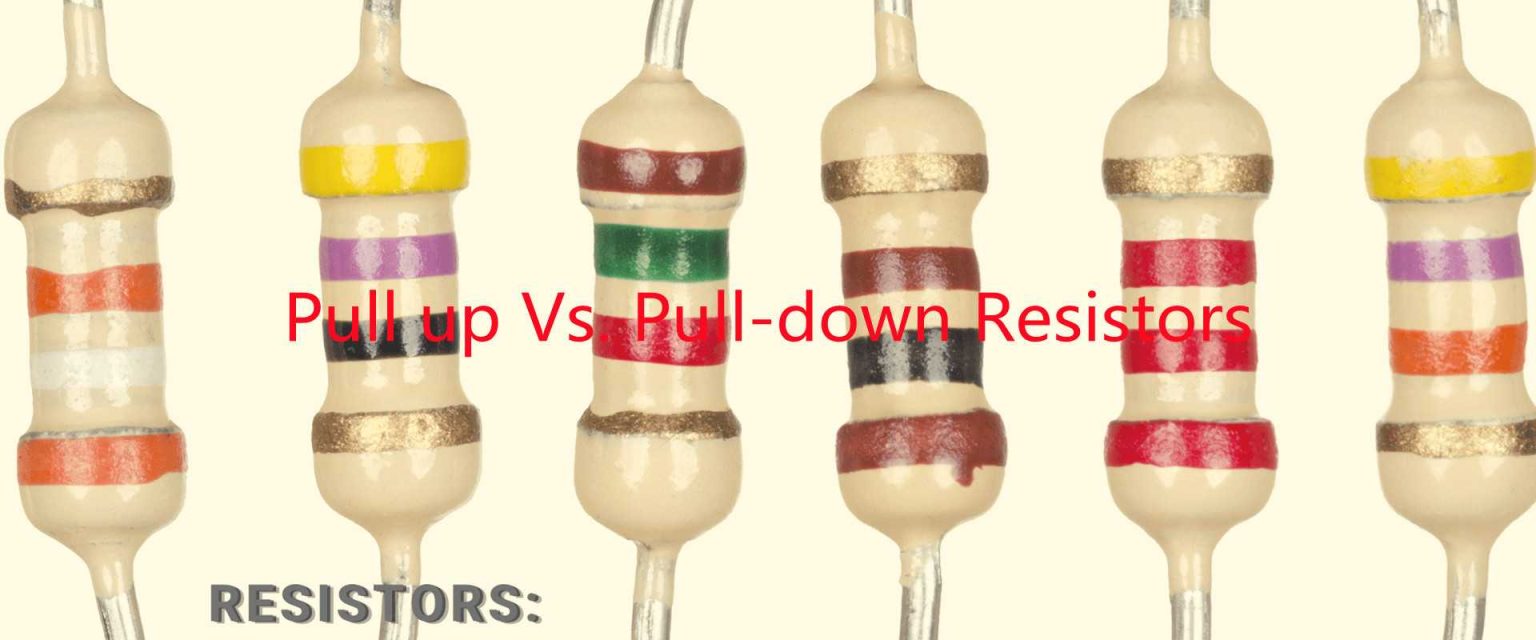Functions, Benefits, and Limitations of Pull Up Resistors RAYPCB