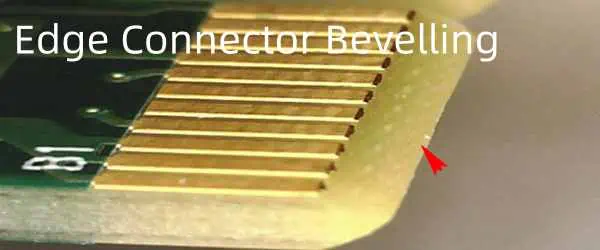 Edge Connector Bevelling