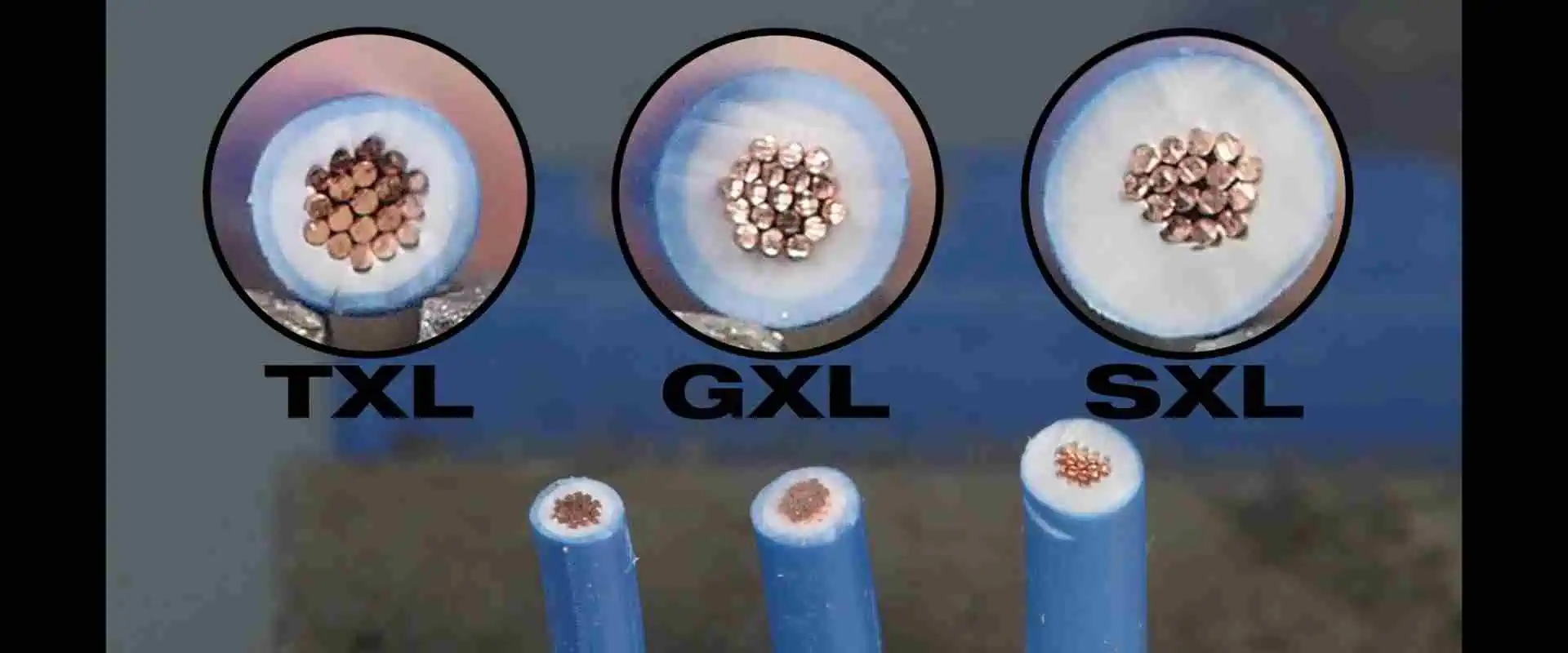 SXL vs. GXL vs. TXL Wire