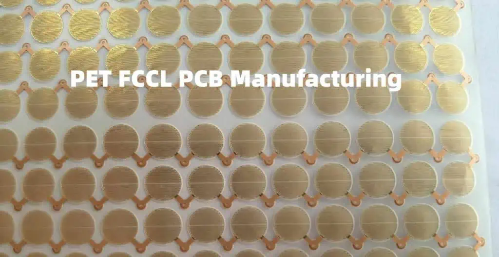 PET FCCL PCB Manufacturing